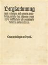 MEDICINE & SCIENCE  MINING.  George, Duke of Saxony. Bergkordenung mit etzlichen vil newen artickeln.  1520